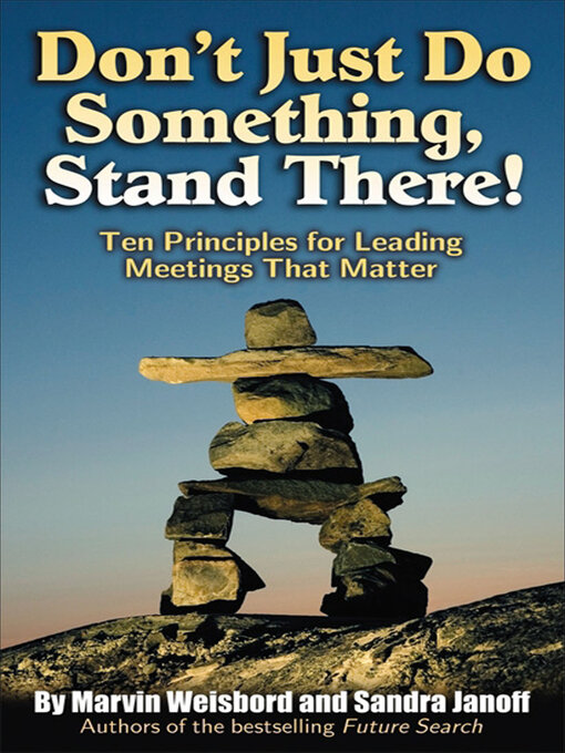 Title details for Don't Just Do Something, Stand There! by Marvin R Weisbord - Available
